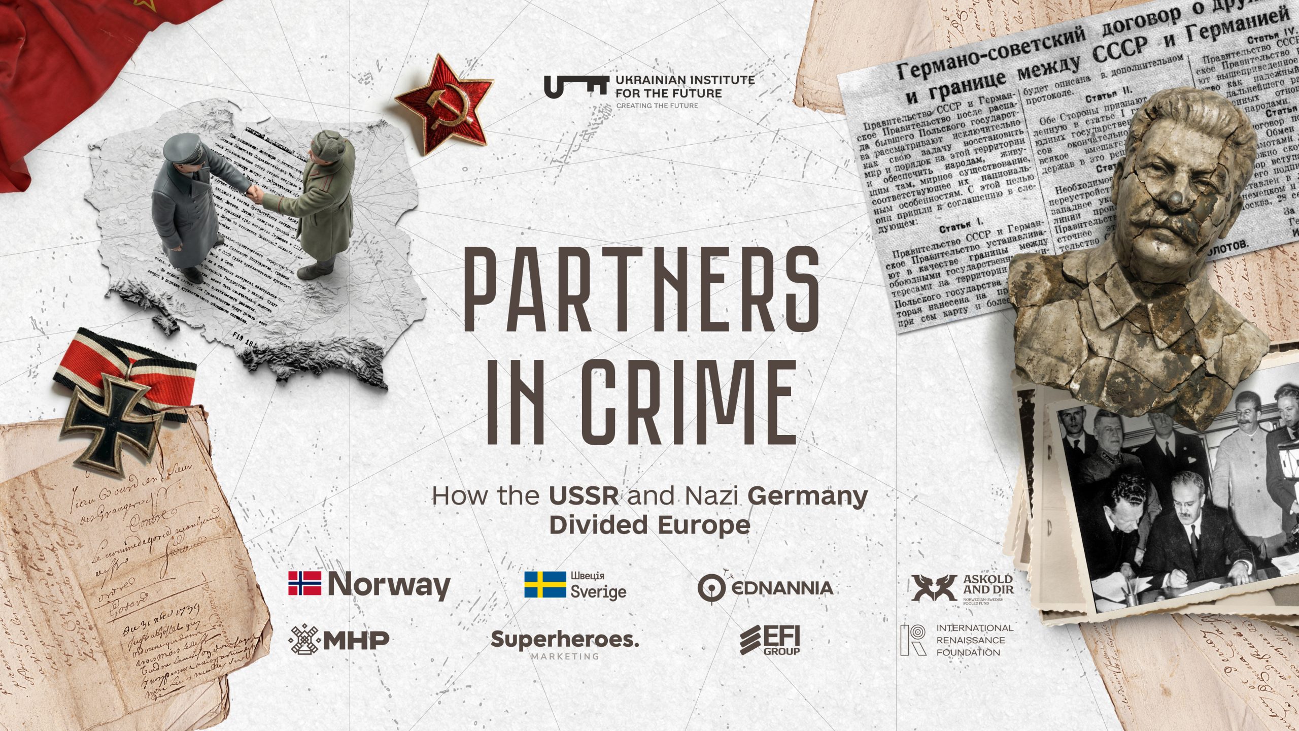Partners in Crime. How the USSR and Nazi Germany Divided Europe