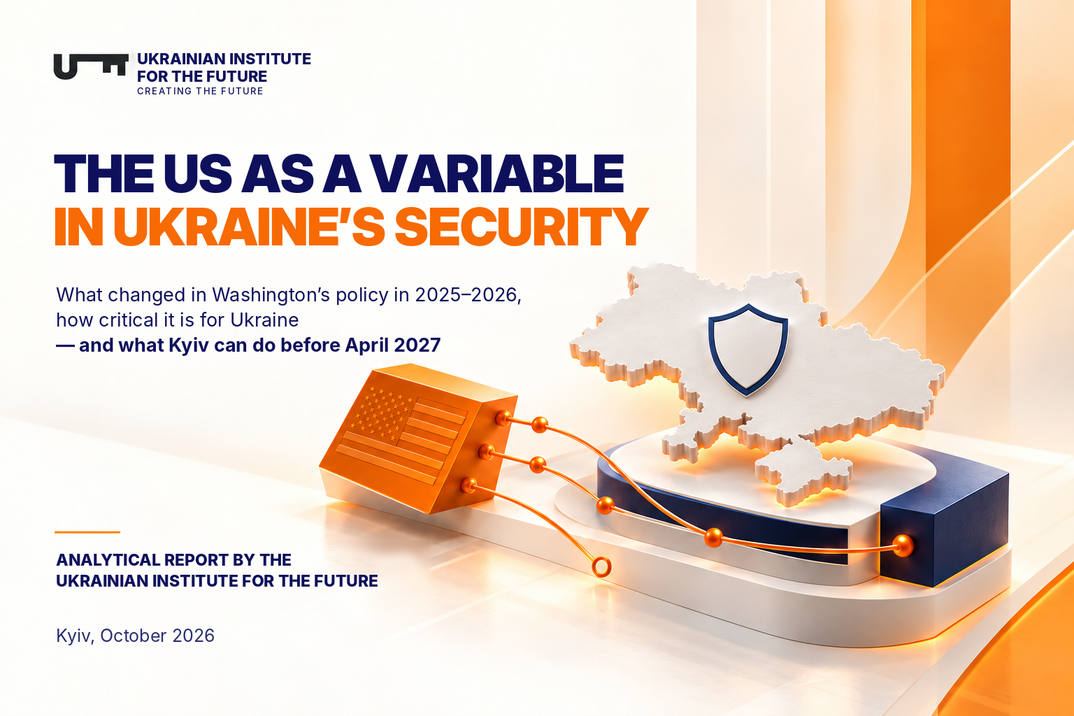 The US as a Variable in Ukraine’s Security